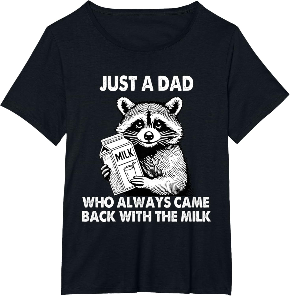 Just a dad who always came back with the milk father's day