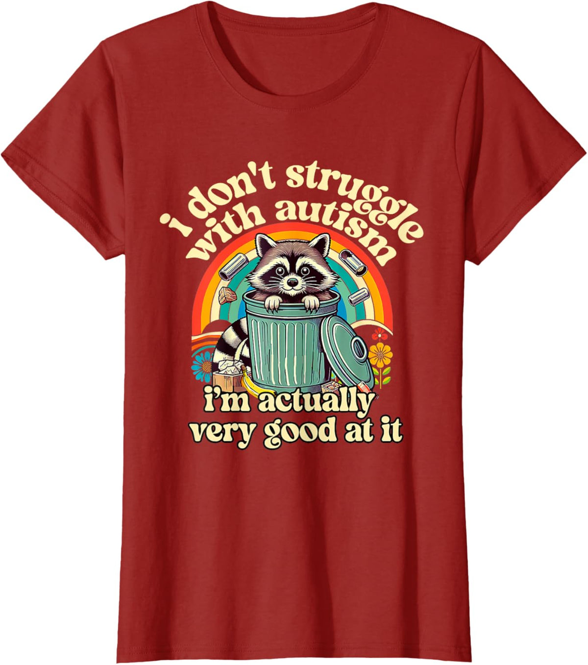 Funny I Don't Struggle With Autism Autistic Raccoon Meme