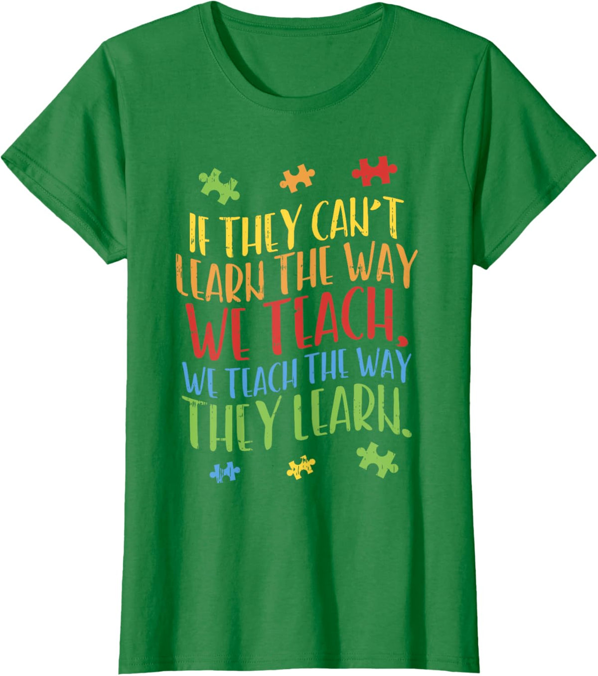 Autism Awareness Teacher Shirt Autistic Teach Learn Gift