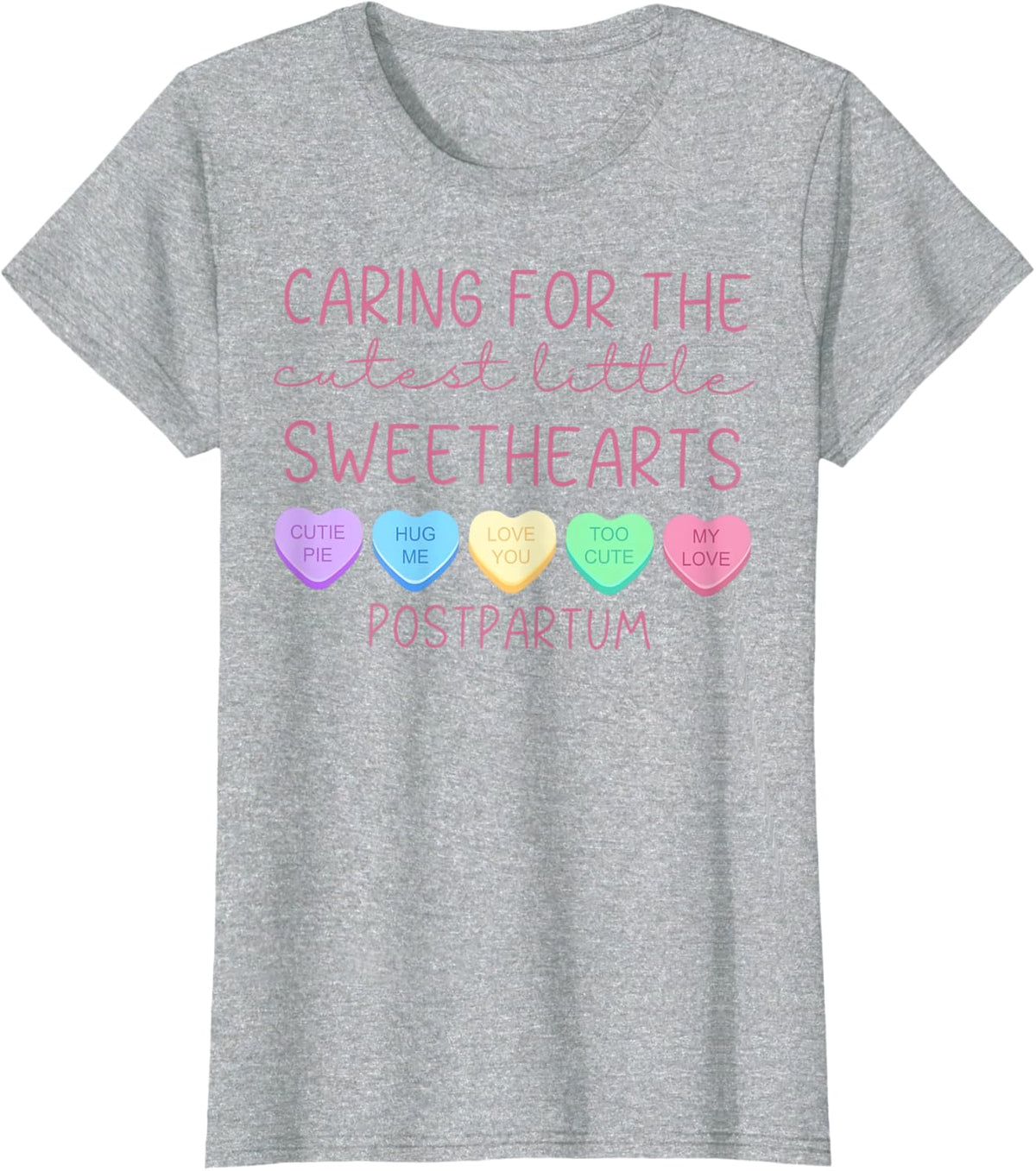 Postpartum Nurse Hearts Candy Valentine's Day Mother Baby
