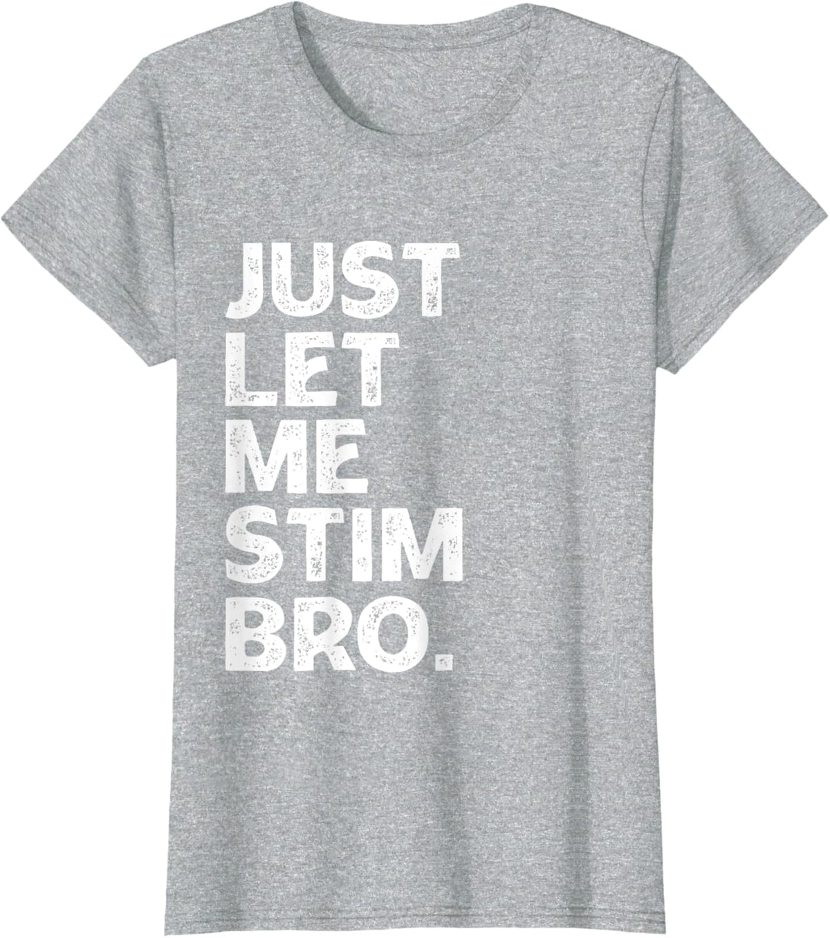 Just Let Me Stim Bro Kids Boys - Autistic Autism Awareness