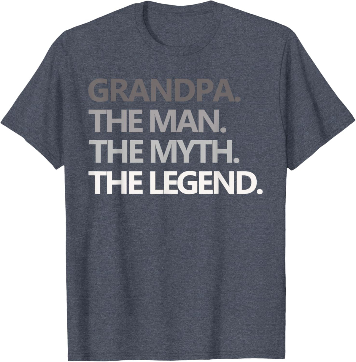GRANDPA THE MAN THE MYTH THE LEGEND Men Gift Father's Day