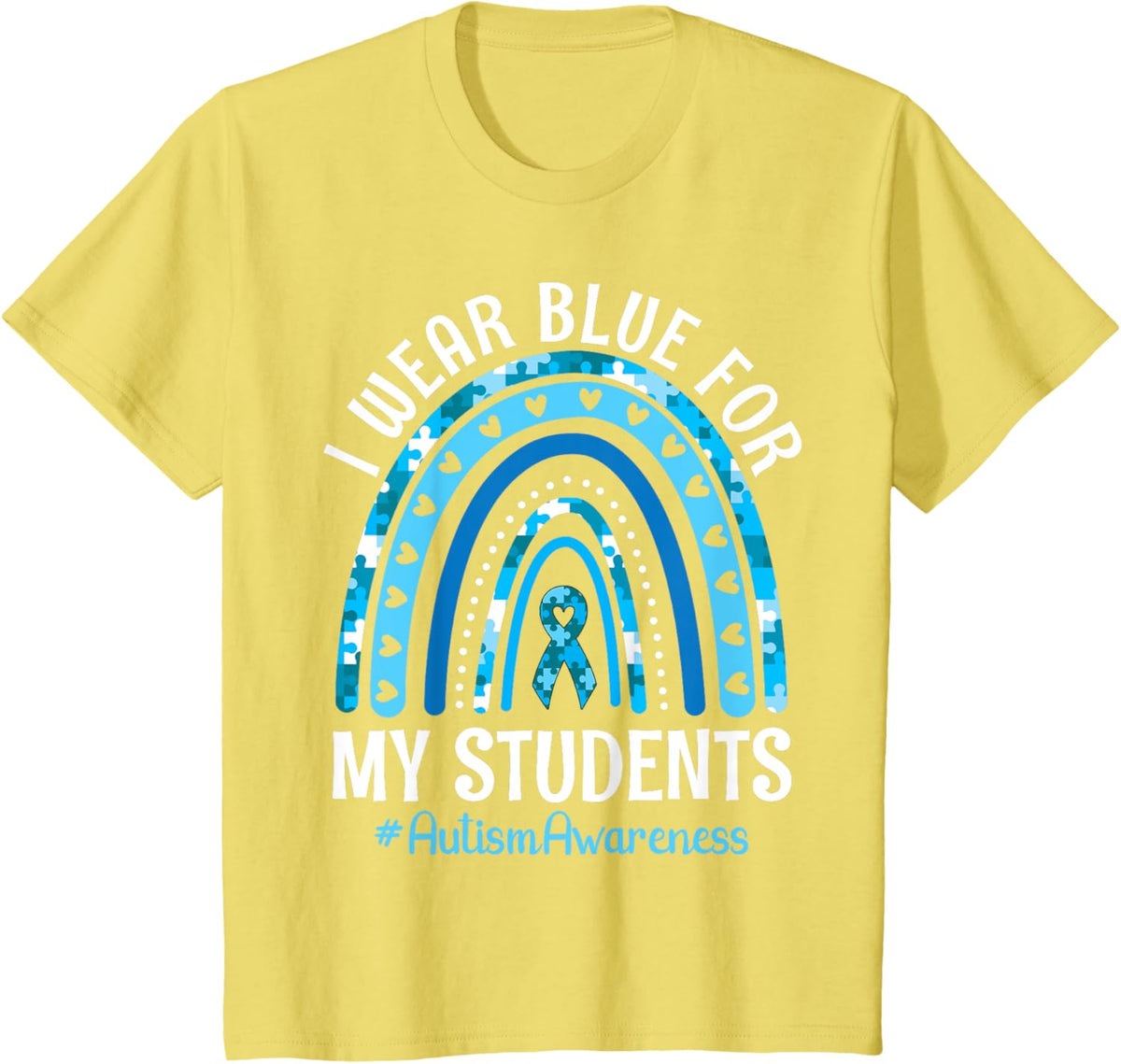 Happy Teacher I Wear Blue For My Students Autism Awareness