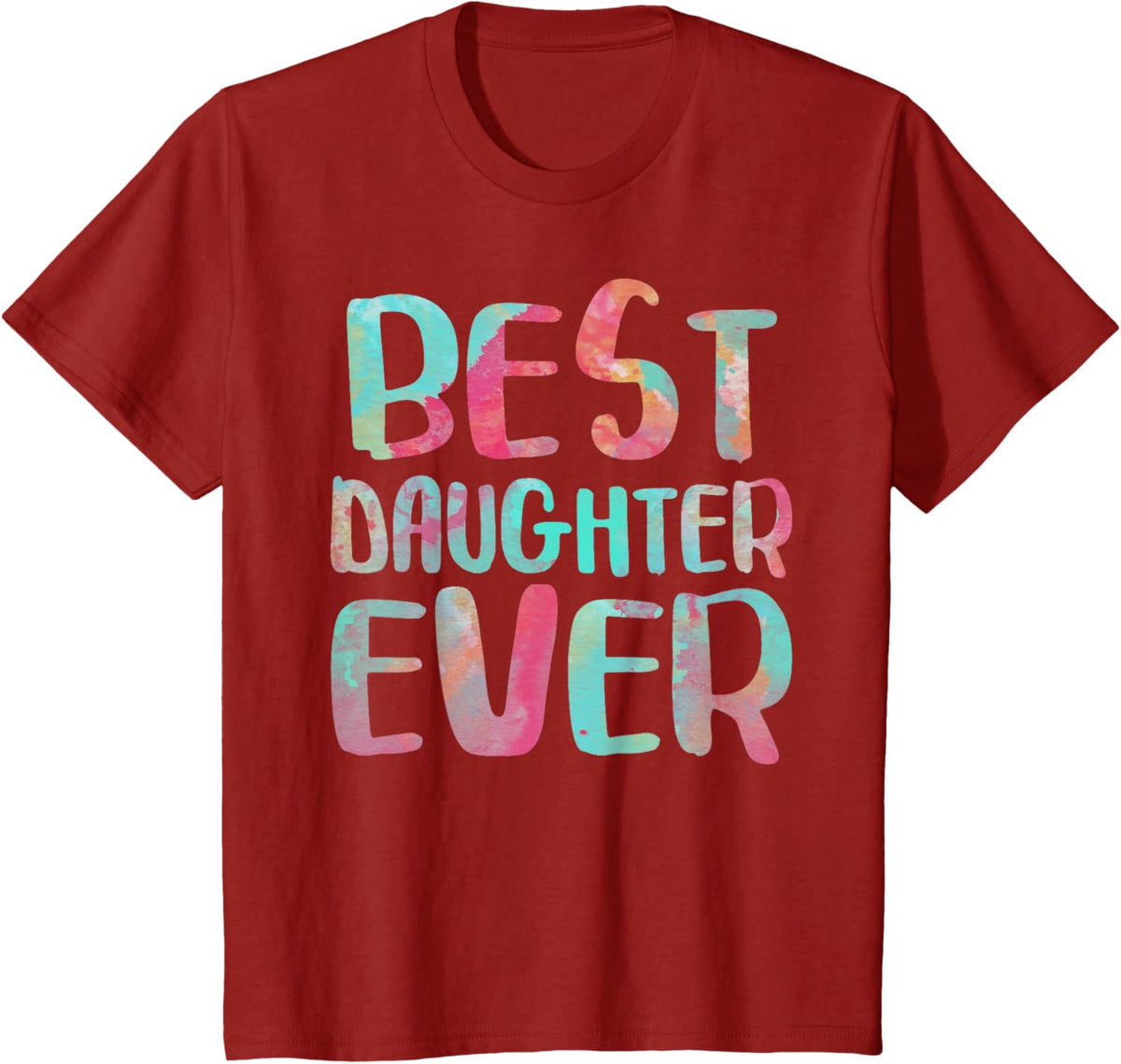 Best Daughter Ever T-Shirt Mother's Day Shirt Mother Shirt
