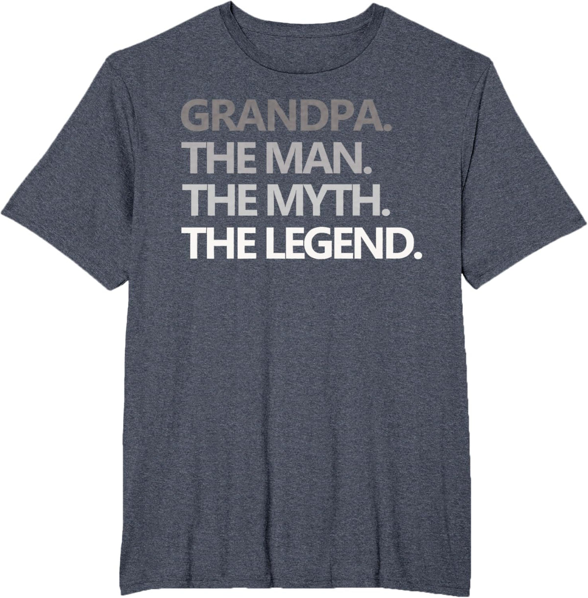 GRANDPA THE MAN THE MYTH THE LEGEND Men Gift Father's Day